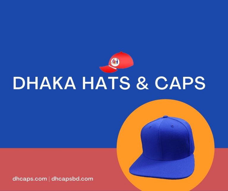 Dhaka Hats & Caps